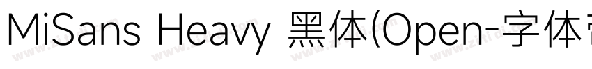 MiSans Heavy 黑体(Open字体转换